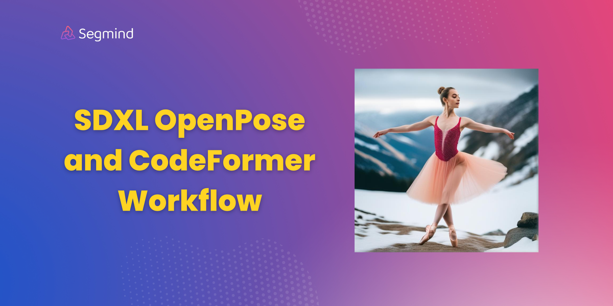 SDXL-OpenPose and CodeFormer Workflow for Image Transformation
