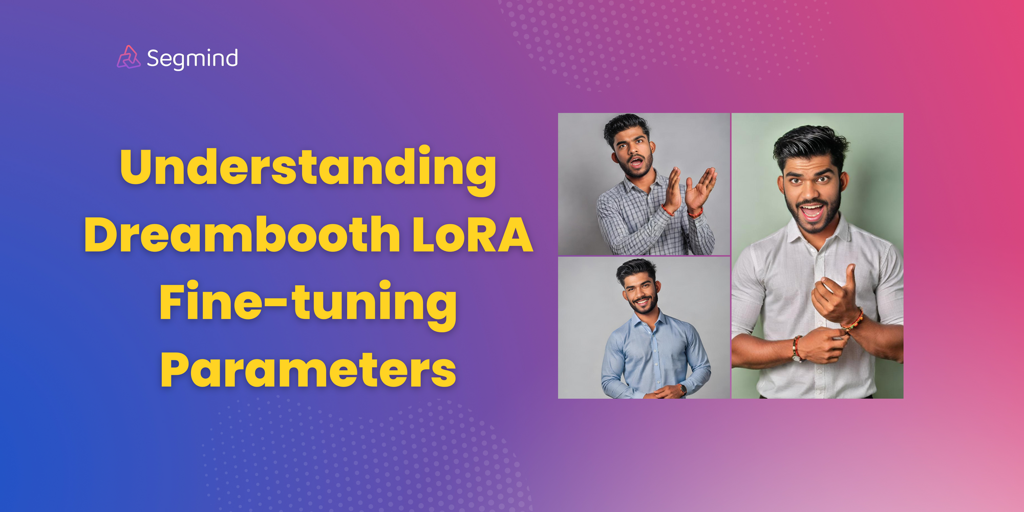 Understanding Dreambooth LoRA Fine-tuning Parameters