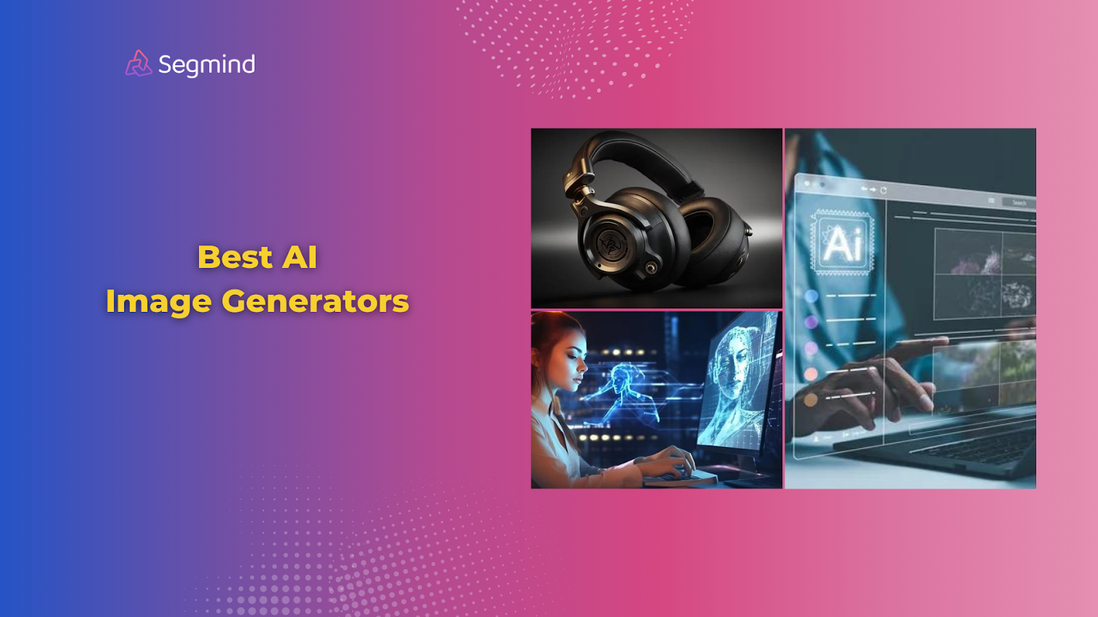 7 Best AI Image Generators