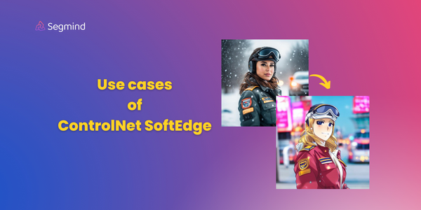 Use Cases of ControlNet SoftEdge