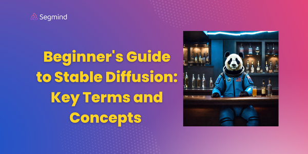 A Comprehensive Beginner's Guide to Stable Diffusion: Key Terms and Concepts