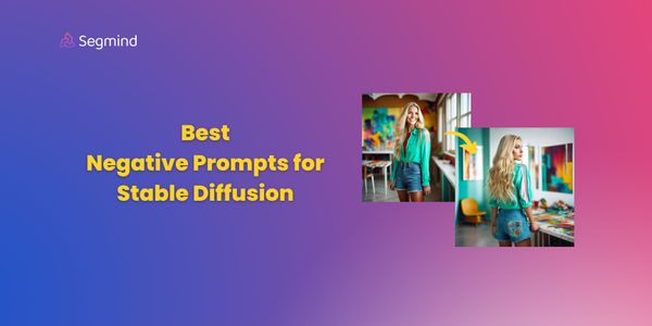 Best Negative Prompts for Stable Diffusion