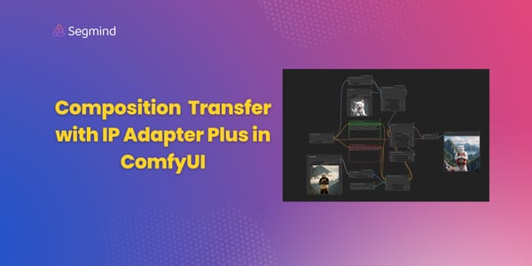ComfyUI Workflow for Composition Transfer with IP Adapter Plus